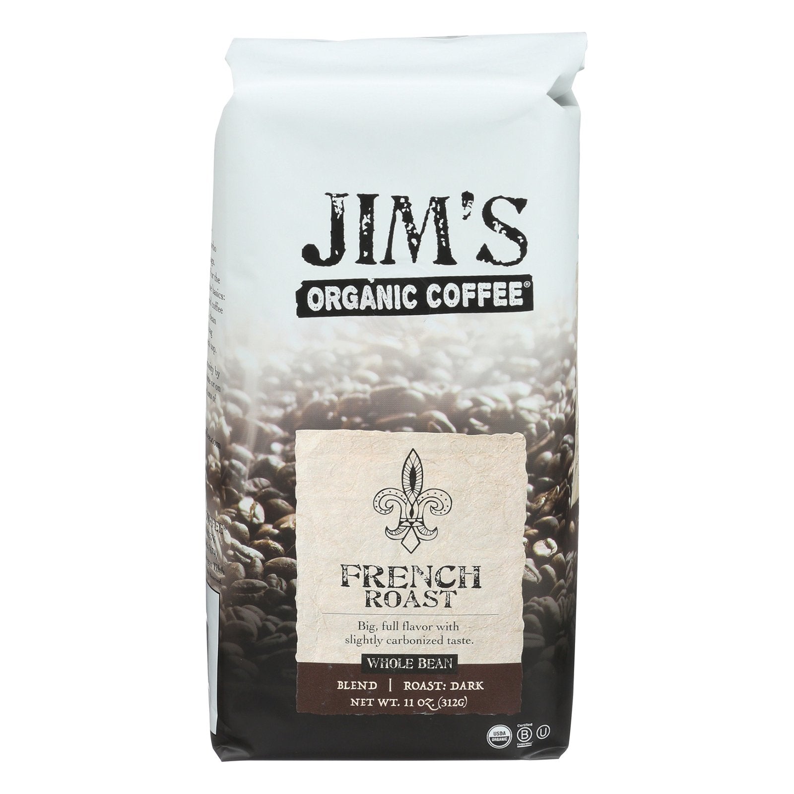 Jims Organic Coffee Whole Bean French Roast Organic Coffee Be