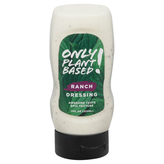 Only Plant Based Dressing Ranch Plant Based 11 Oz (Pack Of 8)